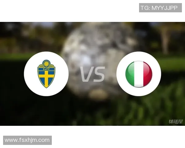 瑞典女足对阵意大利女足精彩对决推荐分析与赛前预测